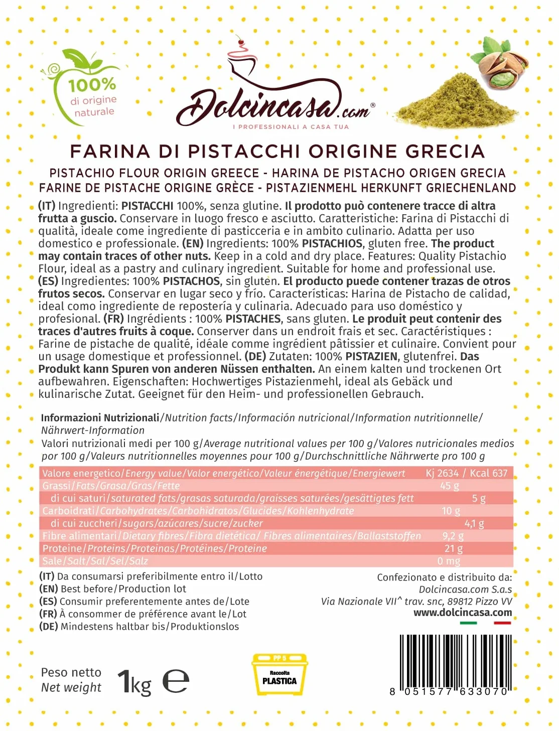 Dolcincasa.com Harina de Pistacho Pistacho triturado en polvo para uso doméstico o profesional Sin Gluten