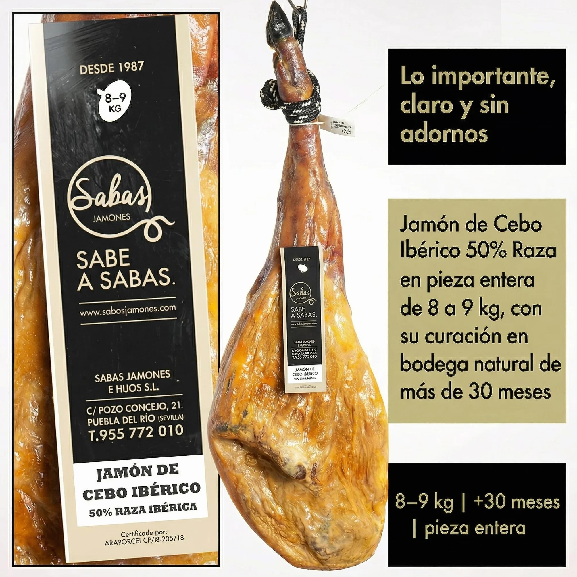 SABE A SABAS Jamon Iberico de Cebo 50% Raza Iberica Pieza Entera 8-9 kg Curacion Bodega Natural Mas de 30 Meses Sin Gluten Jugoso Gourmet Regalo Celebracion Aperitivo Navidad Tabla