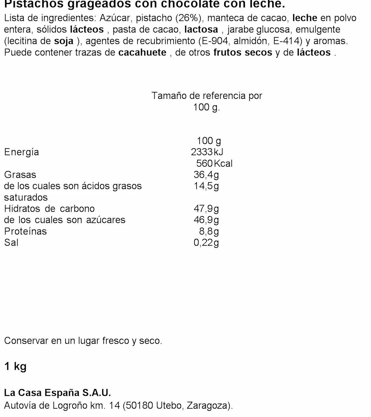 Lacasa Pistachos con Chocolate Bolsa 1 kg