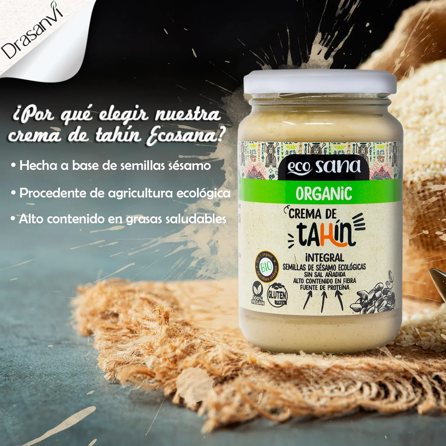 Ecosana TAHÍN Certificado Bio by DRASANVI - Vegano - SIN Gluten - 350g